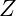 Z